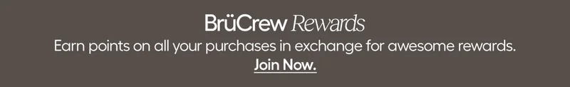 BruCrew Rewards. Earn points on all your purchases in exchange for awesome rewards. - Join Now
