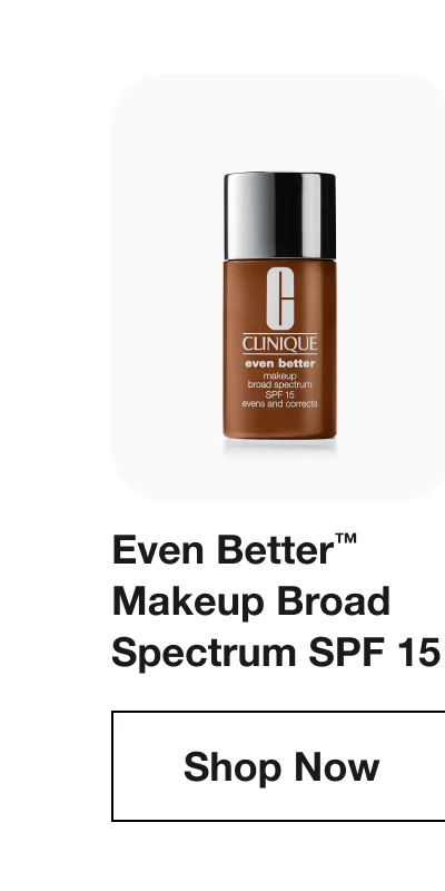 Even Better TM Makeup Broad Spectrum SPF 15 Shop Now