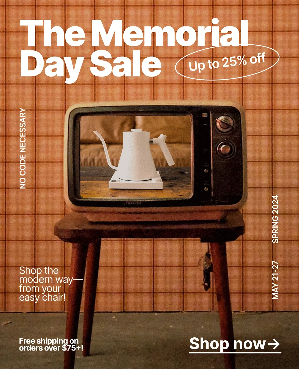 The Memorial Day Sale - Up to 25% off