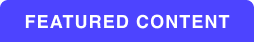 Featured Content