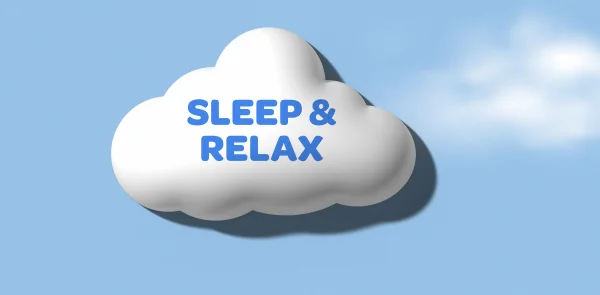 Sleep & Relax