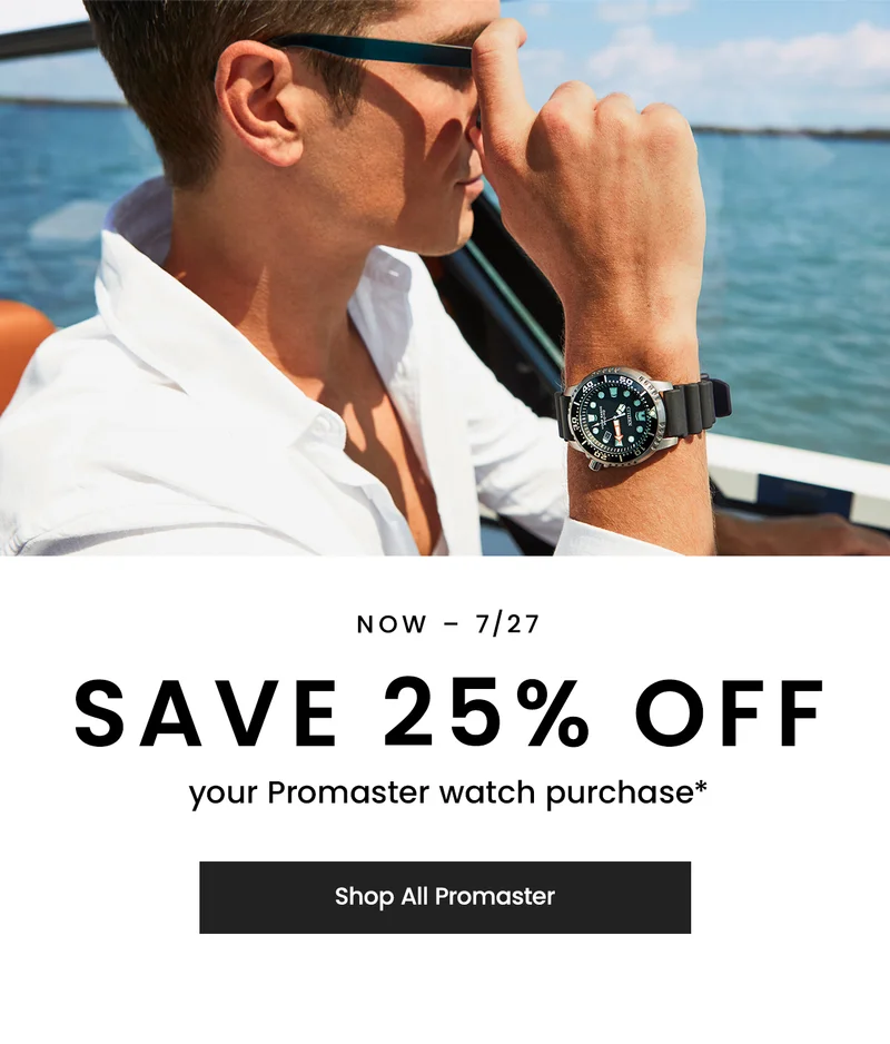 Now – 7/27: Save 25% off your Promaster watch purchase*