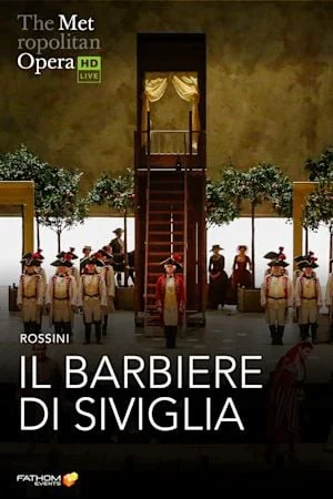 THE METROPOLITAN OPERA: IL BARBIERE DI SIVIGLIA