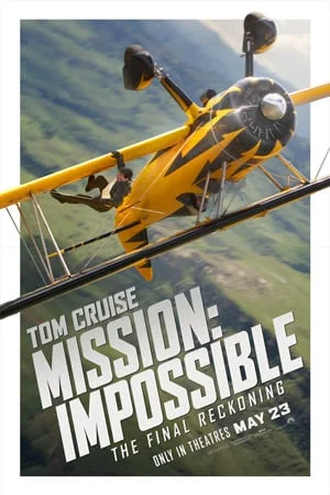 MISSION: IMPOSSIBLE - THE FINAL RECKONING IMAX OPENING DAY FAN EVENT