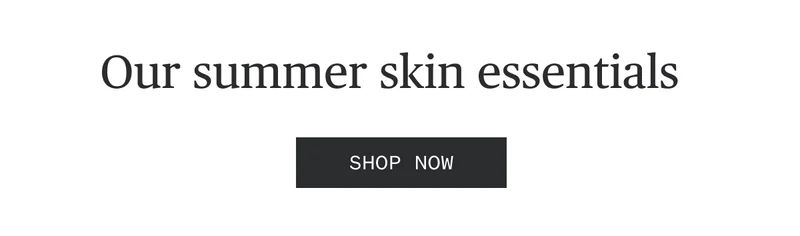 Summer Essentials