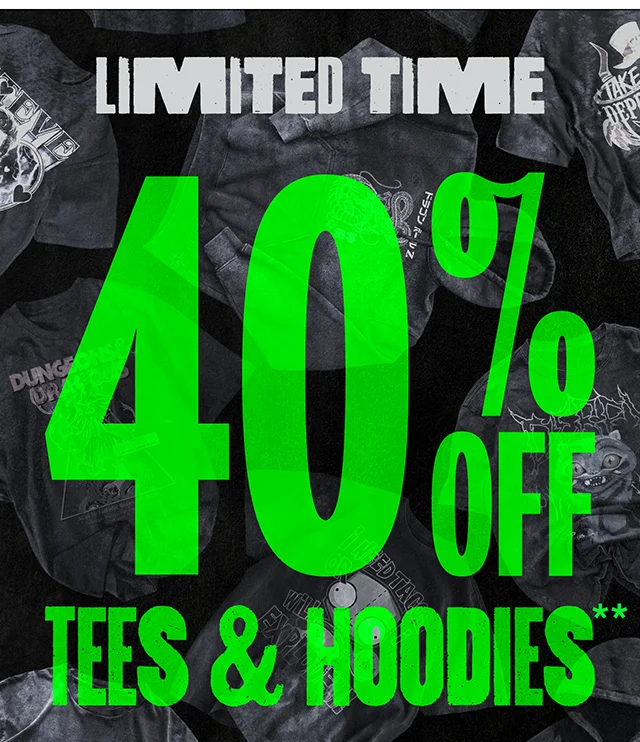 Limited Time! 40 Percent Off Tees And Hoodies. Exclusions Apply. Shop Now
