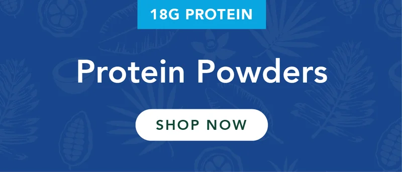 Protein Powders: 18g Protein