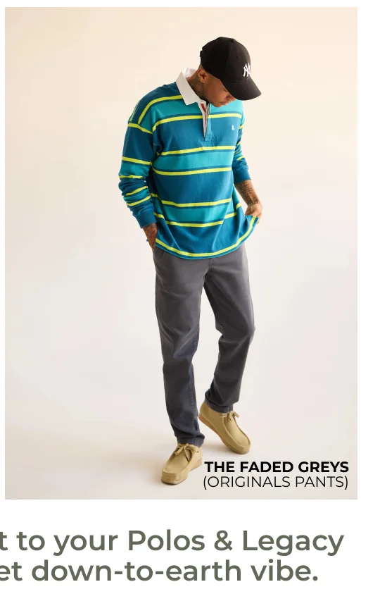 Originals Pants: The Faded Greys