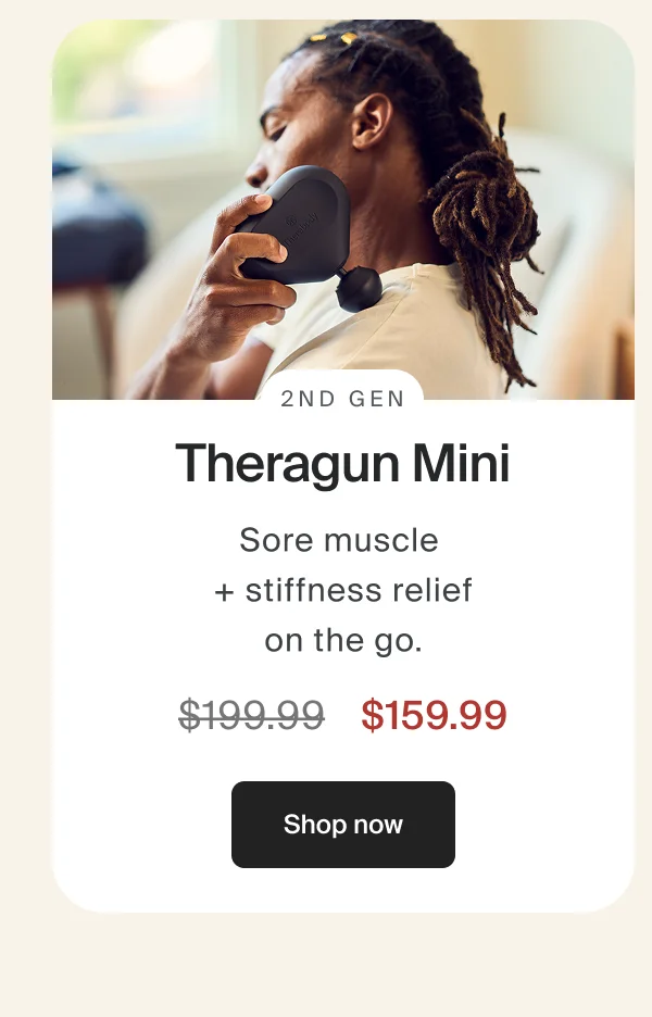 2nd GenTheragun Mini | Sore muscle  + stiffness relief on the go. | $159.99 | Shop now