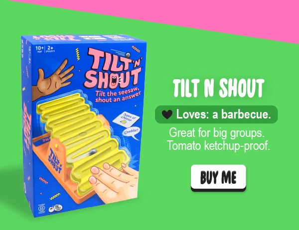 Tilt N Shout