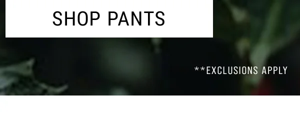 Shop Pants