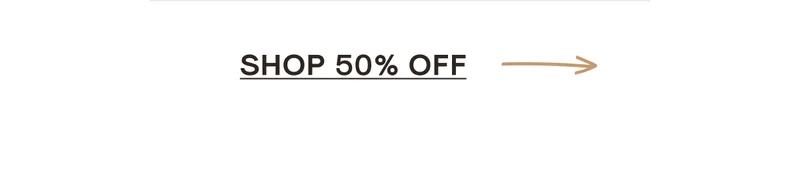 Shop 50% OFF