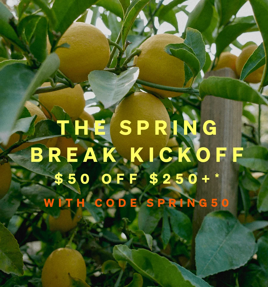 $50 Off Of $250 | Spring Break Kickoff Sale