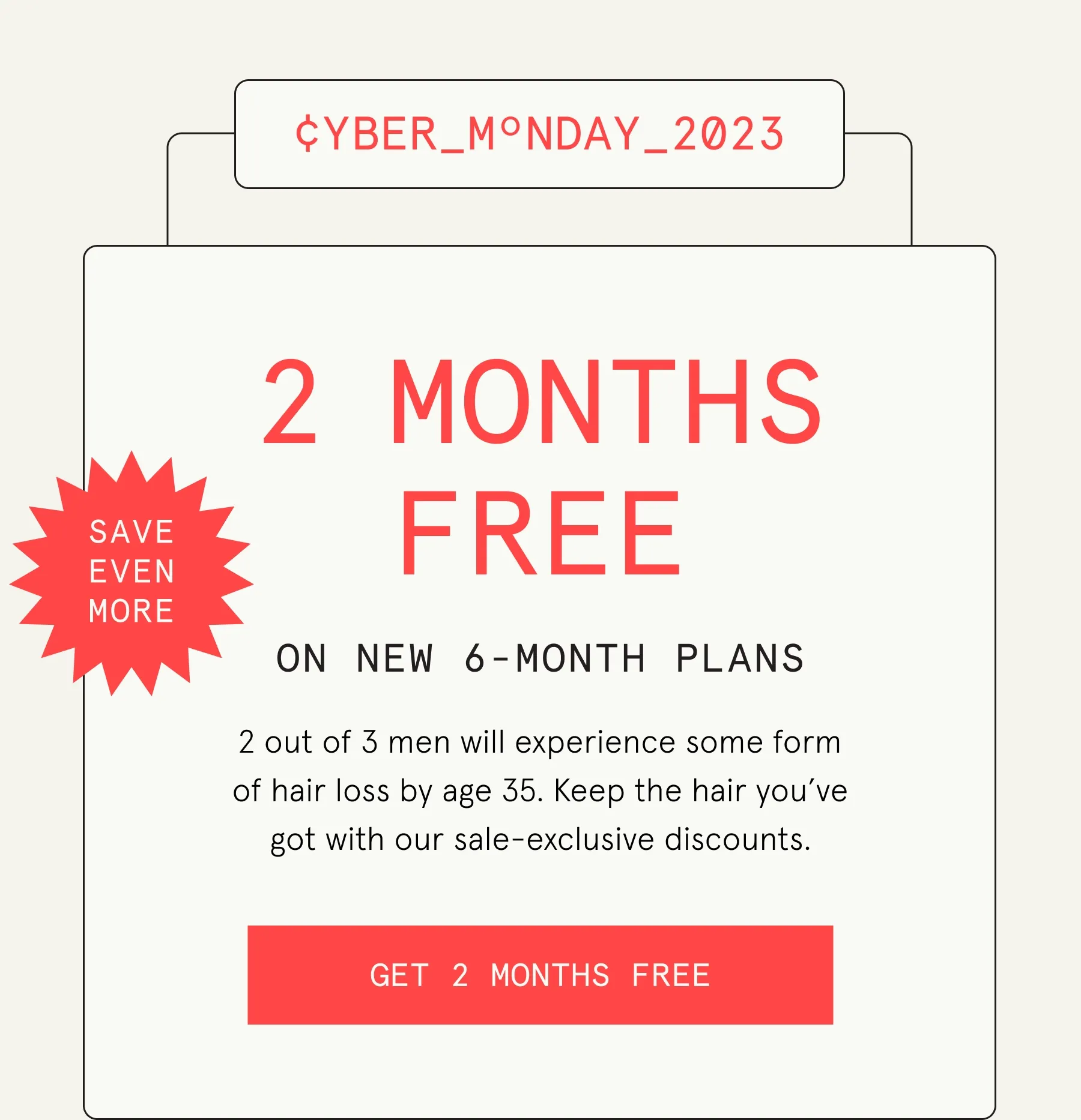 2 months free on new 6-month plans