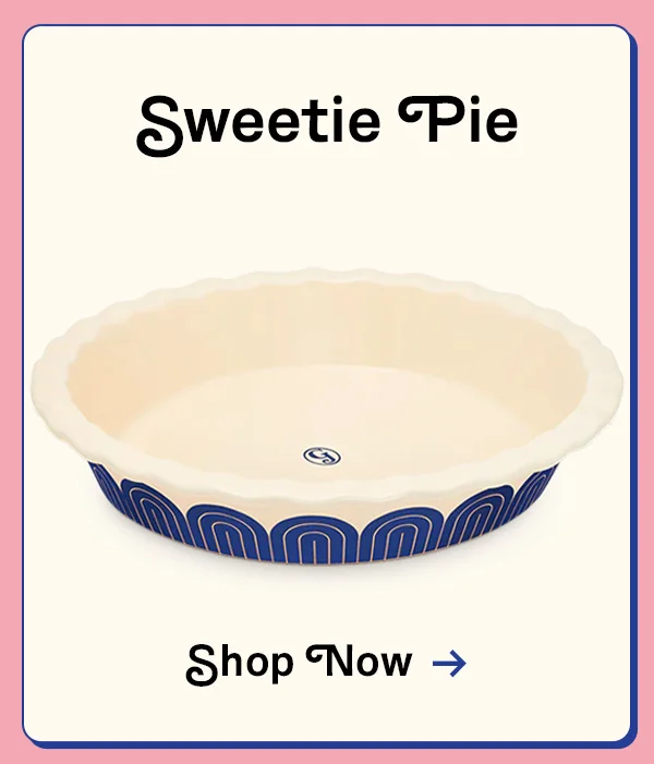 Sweet Pie | SHOP NOW