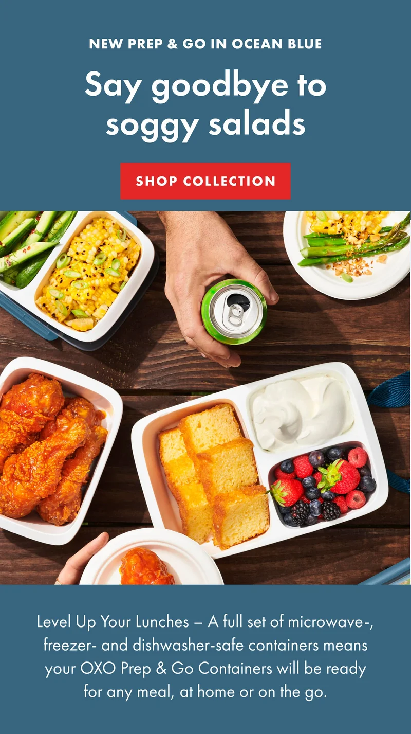 NEW PREP & GO IN OCEAN BLUE. Say goodbye to soggy salads | SHOP COLLECTION