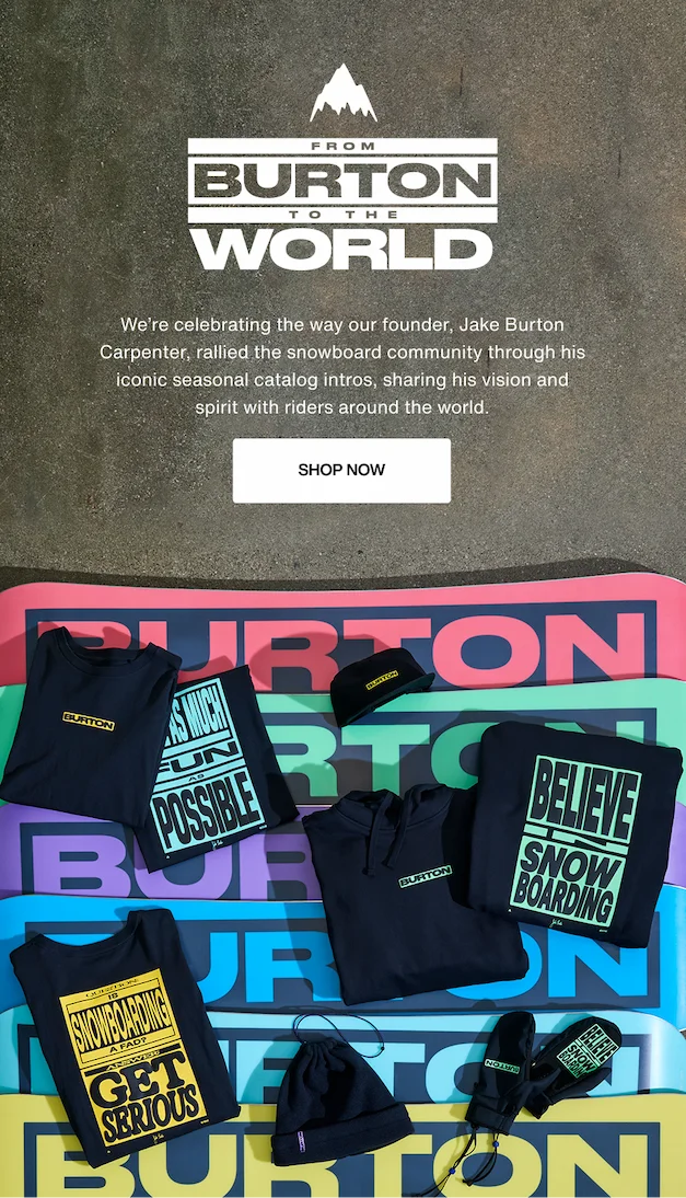 From Burton to the World