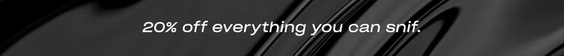 20% off everything you can snif.