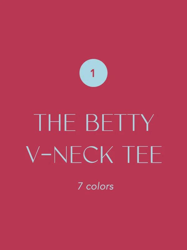 the betty v-neck tee, 7 colors