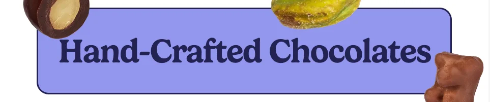 Hand-Crafted Chocolates