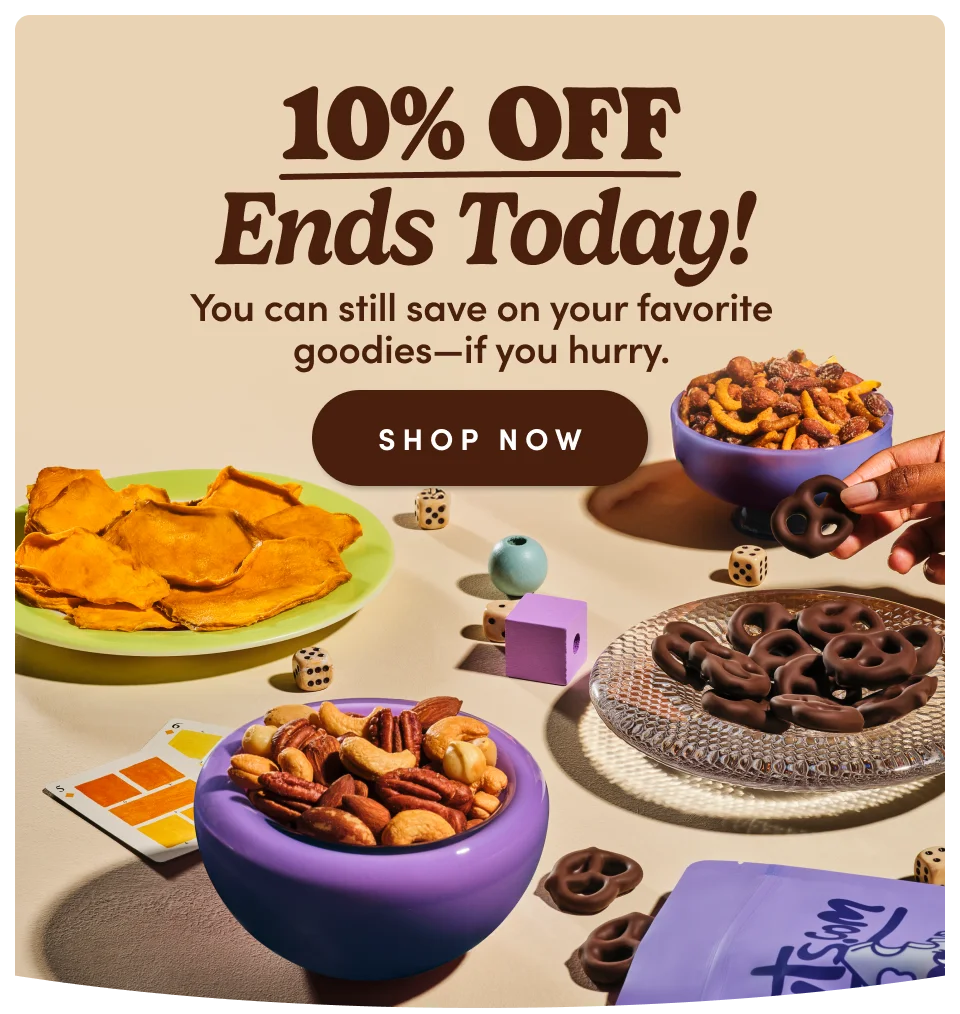 10% Off Ends Today! You can save on your favorite goodies-if you hurry; Shop now