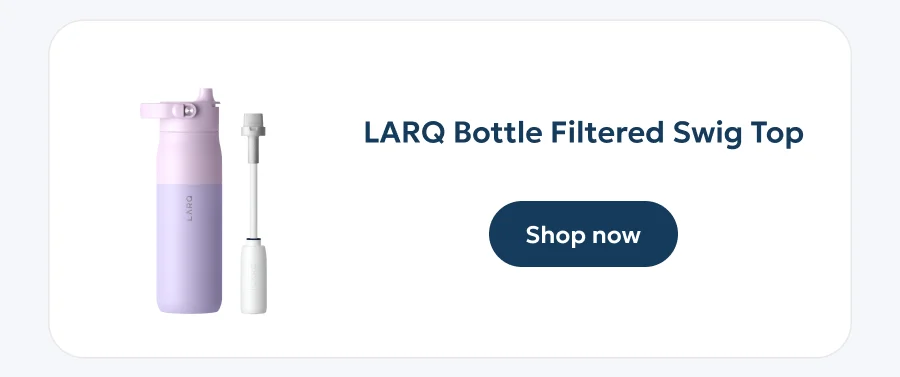LARQ Bottle Filtered Swig Top