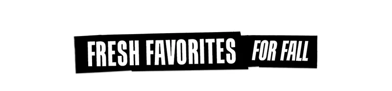 Fresh Favorites For Fall