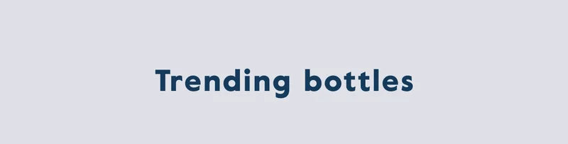 Trending bottles