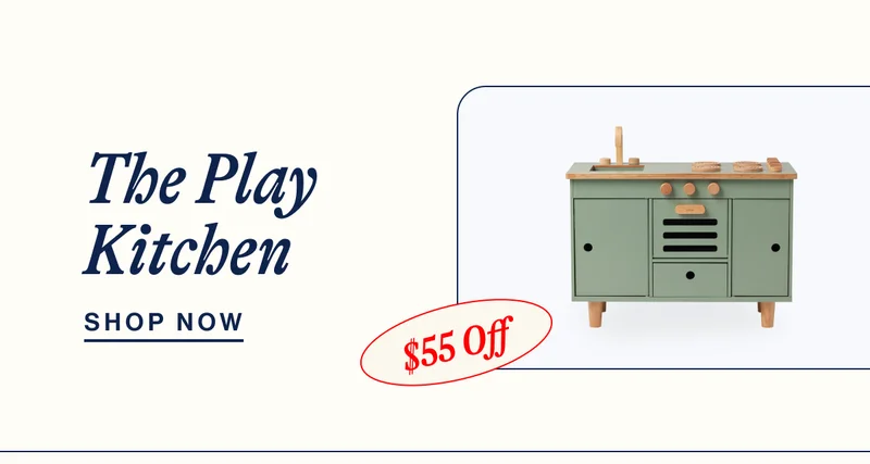 The Play Kitchen $55 OFF. SHOP NOW