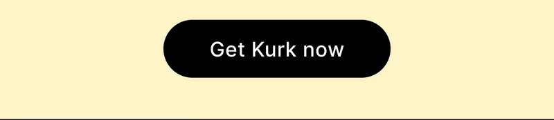 [ Get Kurk now ]