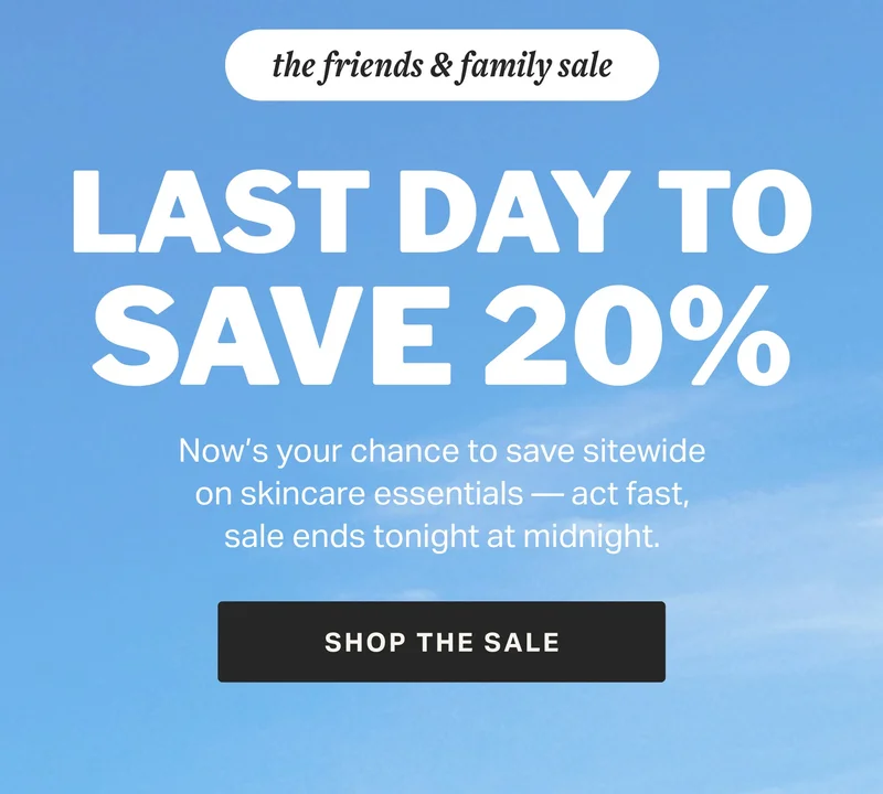 LAST DAY TO SAVE 20%