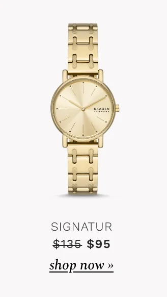 Signatur watch. Was $135. Now $95.