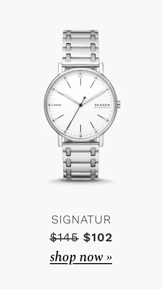 Signatur Watch. Was $145. Now $102.