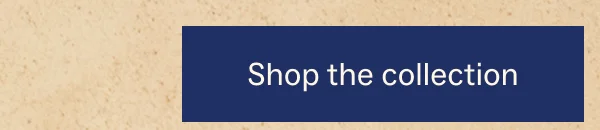 Shop the collection