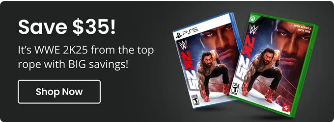 Save $35! It's WWE 2K25 from the top rope with BIG savings!