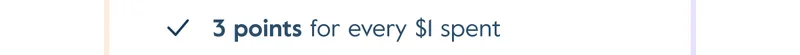 3 points for every $1 spent