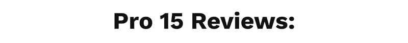 Pro 15 reviews