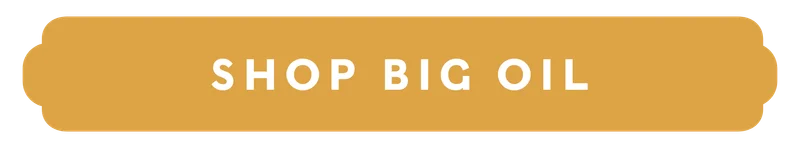 SHOP BIG OIL