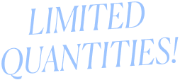 Limited Quantities