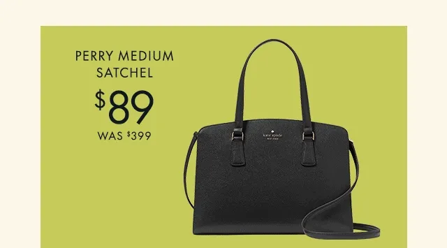 Perry Medium Satchel $89 Was $399