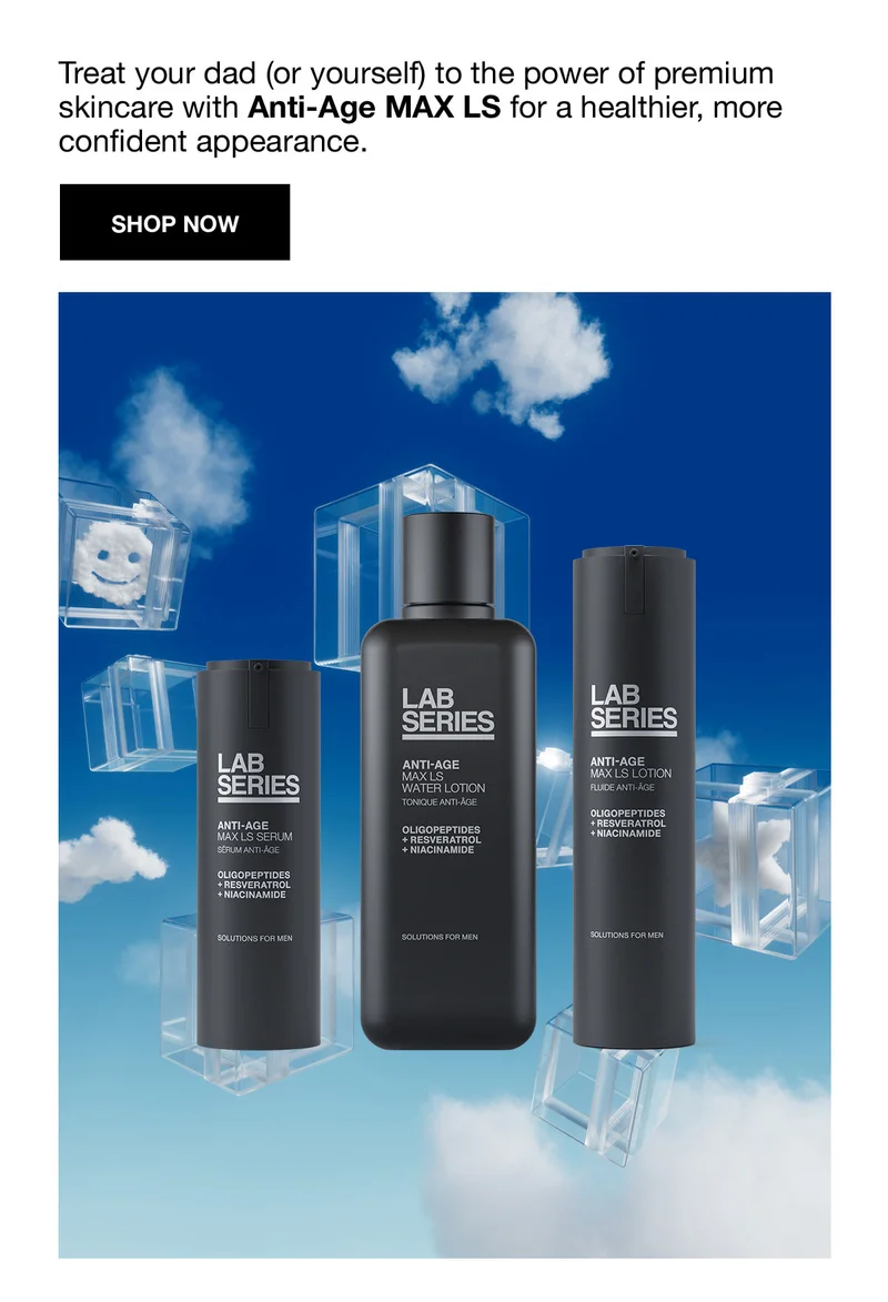 Treat your dad (or yourself) to the power of premium skincare with Anti-Age MAX LS for a healthier, more confident appearance. | SHOP NOW