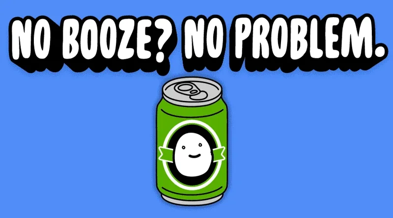 No booze? No problem.