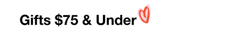 Gifts $75 & Under