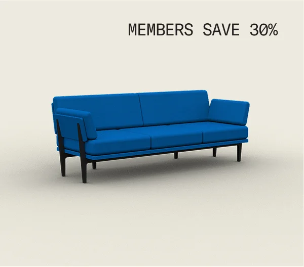 Members save 30% on The Sofa (2.0)