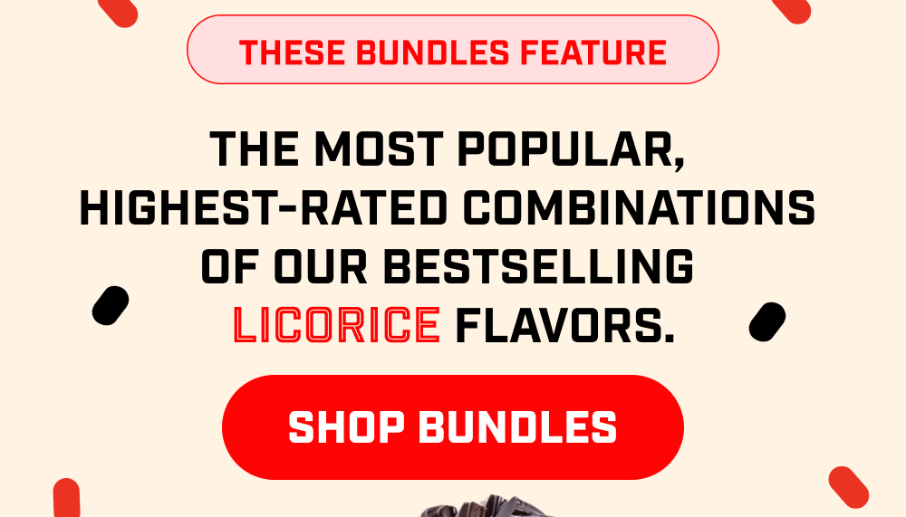 Shop Licorice.com Bundles