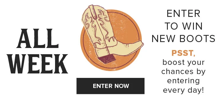 ENTER TO WIN NEW BOOTS