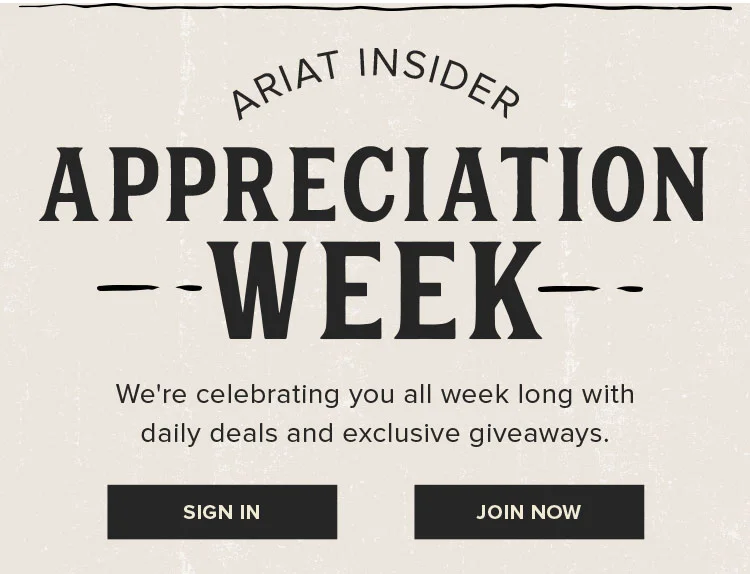 ARIAT INSIDER APPRECIATION WEEK