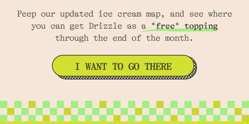 Peep our updated ice cream map, and see where you can get Drizzle as a *free* topping through the end of the month.