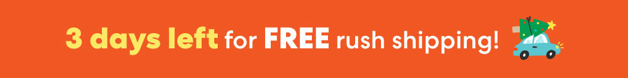 Rush shipping is on us!