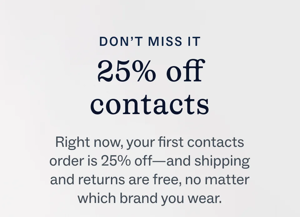 Save 25% on contacts Save 25% on contacts